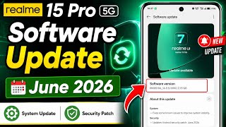 Realme 15 Pro software update today | Realme 15 Pro new update june 2026 | Realme 15 pro software 