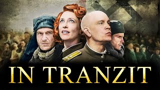 In Tranzit | Vera Farmiga (The Conjuring), John Malkovich | WAR DRAMA | Full Movie in English