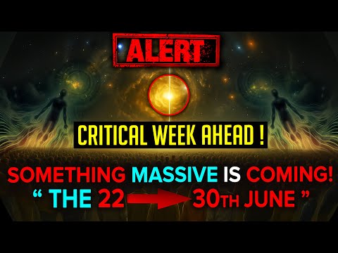CRITICAL Week Ahead! (June 20 - 30th) Watch for THIS Unusual SIGNS – Final Days of June Shift!