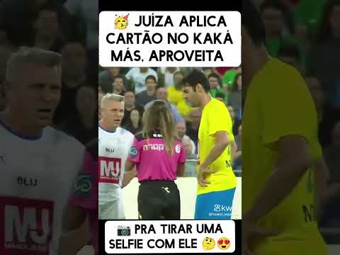 Juíza Selfie com Kaka