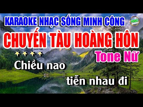 Karaoke Nhạc Sống Tone Nữ Dễ Hát | Chọn Lọc Nhạc Trữ Tình BOLERO – CHUYẾN TÀU HOÀNG HÔN