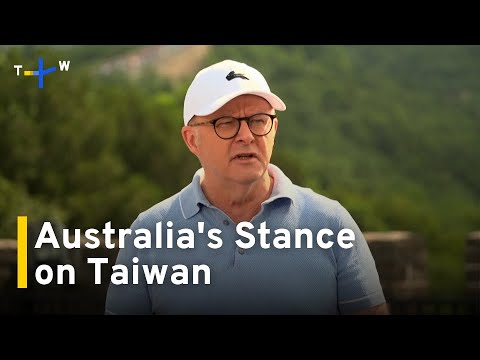 YouTube video thumbnail: Australia PM Reiterates Opposition to Any Change of Taiwan Strait Status Quo