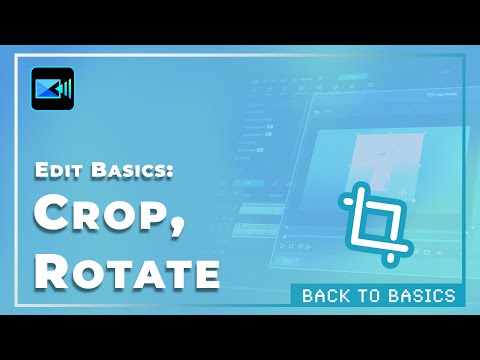 Edit Basics: Crop, Rotate | PowerDirector Tutorial for Basics