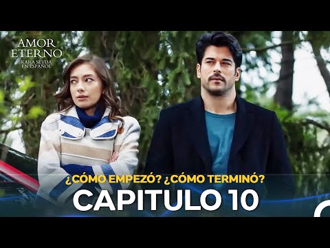 ¿Cómo Empezó? ¿Cómo Terminó? #10 - Amor Eterno