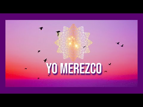 Meditación YO MEREZCO