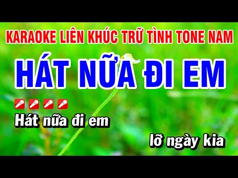 Karaoke Liên Khúc Trữ Tình Nhạc Sống 2025 Tone Nam Dễ Hát – Hát Nữa Đi Em | Hoài Phong Organ