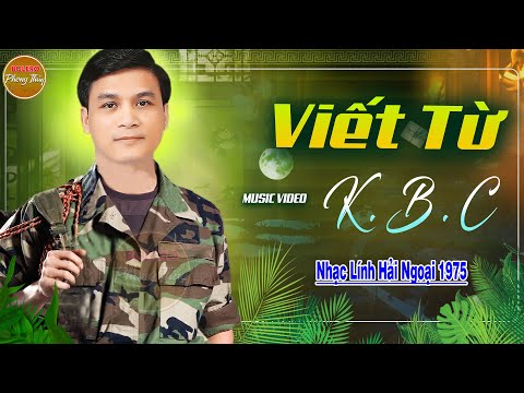 Viết Từ KBC - 485 Bài Rumba Nhạc Lính Hải Ngoại Bất Hủ Vượt Thời Gian KHÔNG QUẢNG CÁO