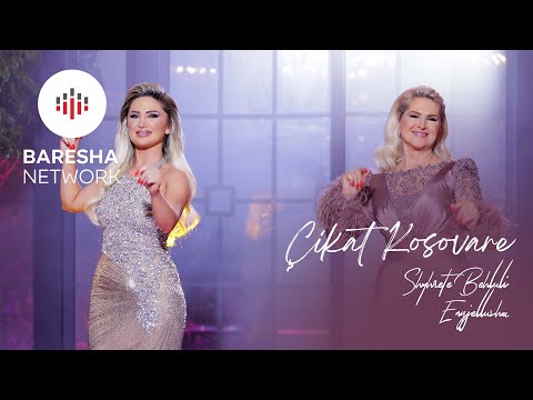 Shyhrete Behluli x Engjellusha - Çikat Kosovare #2024