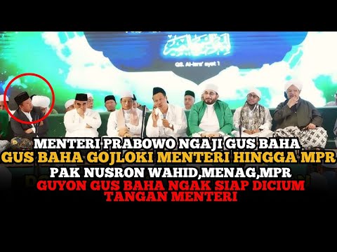 Gus Baha Ngaji Bareng Para Menteri, Gojloki Menag Dan Habib