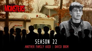 Another Family Axed : David Brom