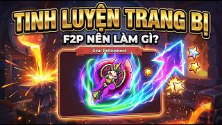 Tinh Luyện Trang Bị Có Đáng Đầu Tư? Chi Phí Thực Tế & Lời Khuyên Cho F2P | Top Heroes