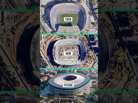 Camp Nou - Then, Now & Future โค๏ธ #stadium #football #barcelona #shorts