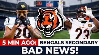 5 MIN AGO: BENGALS SECONDARY JUST GOT HIT WITH BAD NEWS!
