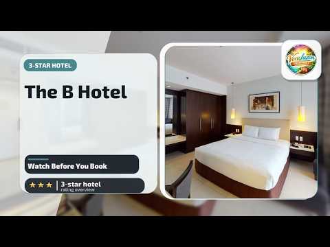 The B Hotel - Watch Before You Book | Manila, Philippines🏩