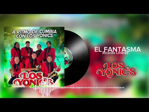 El Fantasma - Los Yonic's 🎬