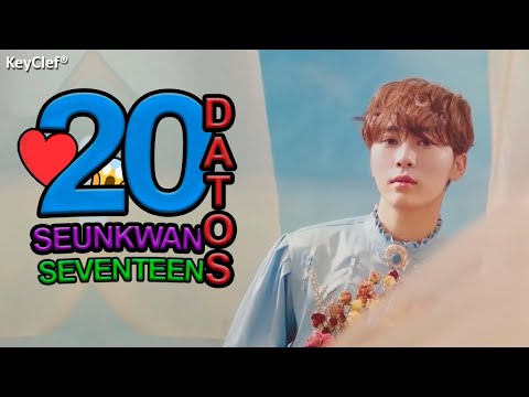 20 Curiosidades sobre SEUNGKWAN de SEVENTEEN que No Sabías | ¡La Última te Sorprenderá!