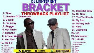 BRACKET THROWBACK PLAYLIST 2025/DJ LIGTER/FT WIZKID/FLAVOUR/MI/TEKNO