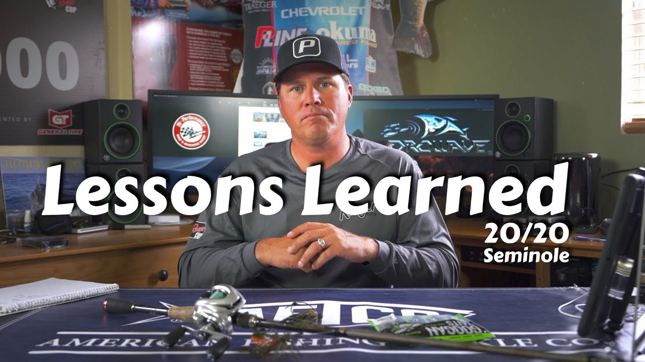 Lessons Learned at Seminole - 20/20 FLW Tour