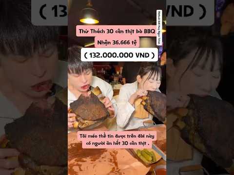 A Phong & Ban Bảo Thử Thách Mukbang 30 Cân Bò BBQ nhận 36.666 tệ ( 132 triệu VND ) #shorts