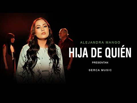 Alejandra Mango - Hija De Quíen ( Video Oficial )