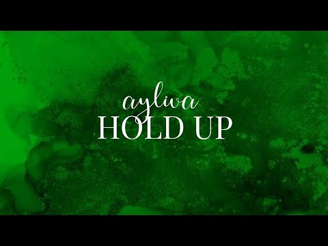 Ayliva - HOLD UP (Speed Up Version)