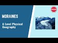 Moraine Types and Characteristics