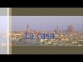 Exploring La casa in Italian