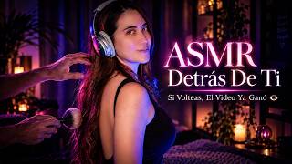 ASMR Detrás De Ti: Si Volteas, El Video Ya Ganó 👁️