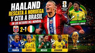 ¡HAALAND RESCATA A NORUEGA! Ya hay rival para Brasil | Francia Vrs Suecia y México va por Ecuador