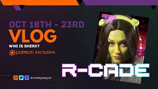 Who is Sherk? - R-CADE Vlog (October 18-23 2022)