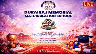🔴Live : 32nd ANNUAL DAY | DURAIRAJ MEMORIAL MATRICULATION SCHOOL | #trending #live