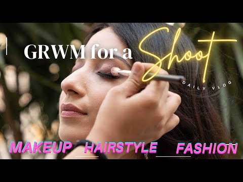 GRWM for a shoot | Daily vlogs | Vrushika Mehta