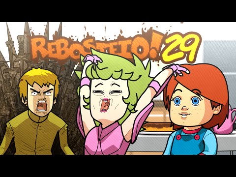 Rebosteio! - Episódio 29