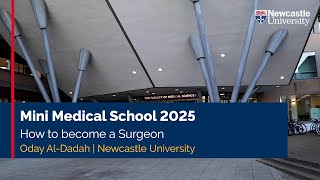 How to Become a Surgeon I Mini Medical School 2025
