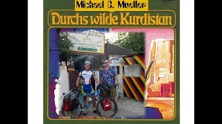 Mit Michael C. Mueller durch's wilde Kurdistan
