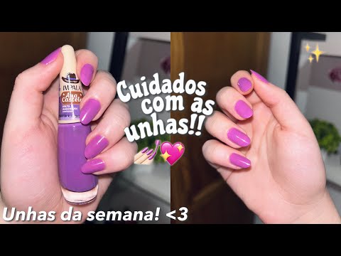 CUIDADOS COM AS UNHAS!💅🏻💖 |unhas da semana, lilás