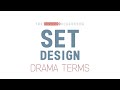 Set Design Concepts and Terminology