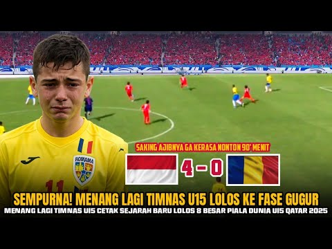 🔴SEJARAH TERCIPTA TIMNAS U15 MENANG LAGI DI LAGA KE 2 PIALA DUNIA & TIM PERTAMA LOLOS FASE KNOCK OUT