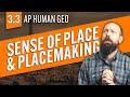 Understanding Sense of Place and Placemaking