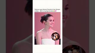 Selena manifesting Ariana collab is everything we needed 💖