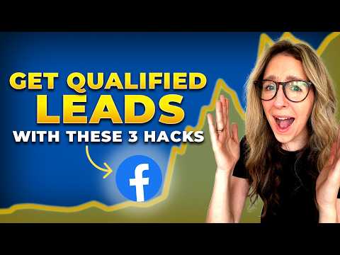 These 3 Facebook Ad Hacks Increase Lead Quality Every Time