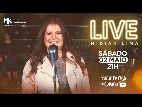 Midian Lima - LIVE #FiqueEmCasa Adore #Comigo #MaisPerto #MKnetwork