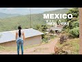 Exploring Oaxaca and Yalla Village