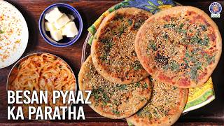 Viral Besan Onion Paratha | Pyaaz Besan Paratha| Perfect Breakfast | Indian Meal Recipes| Chef Seema