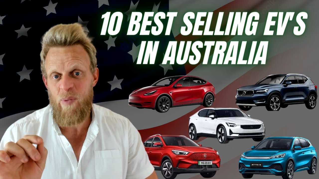 EV Sales explode in Australia - Top 10 best selling Electric Cars in June