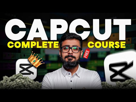 Free CapCut Video Editing Complete Course | Video Editing For Begginer 2025 | HBA Services