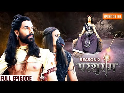 क्या होगा जब परशुराम का 8वां बाण जब देखेंगी देवी अलक्ष्मी? | Parshuram Season 2 Eps 66 | परशुराम