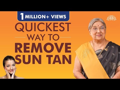 Natural Remedies to Remove Sun Tan | Get Rid of Sun Tan & Keep Skin Glowing | Dr. Hansaji