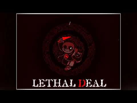 [Undertale: Something New] Lethal Deal - [V2/Offical Music]