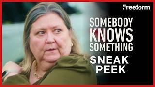 Somebody Knows Something Season 1, Episode 5 | Sneak Peek: The Witness Next Door | Freeform